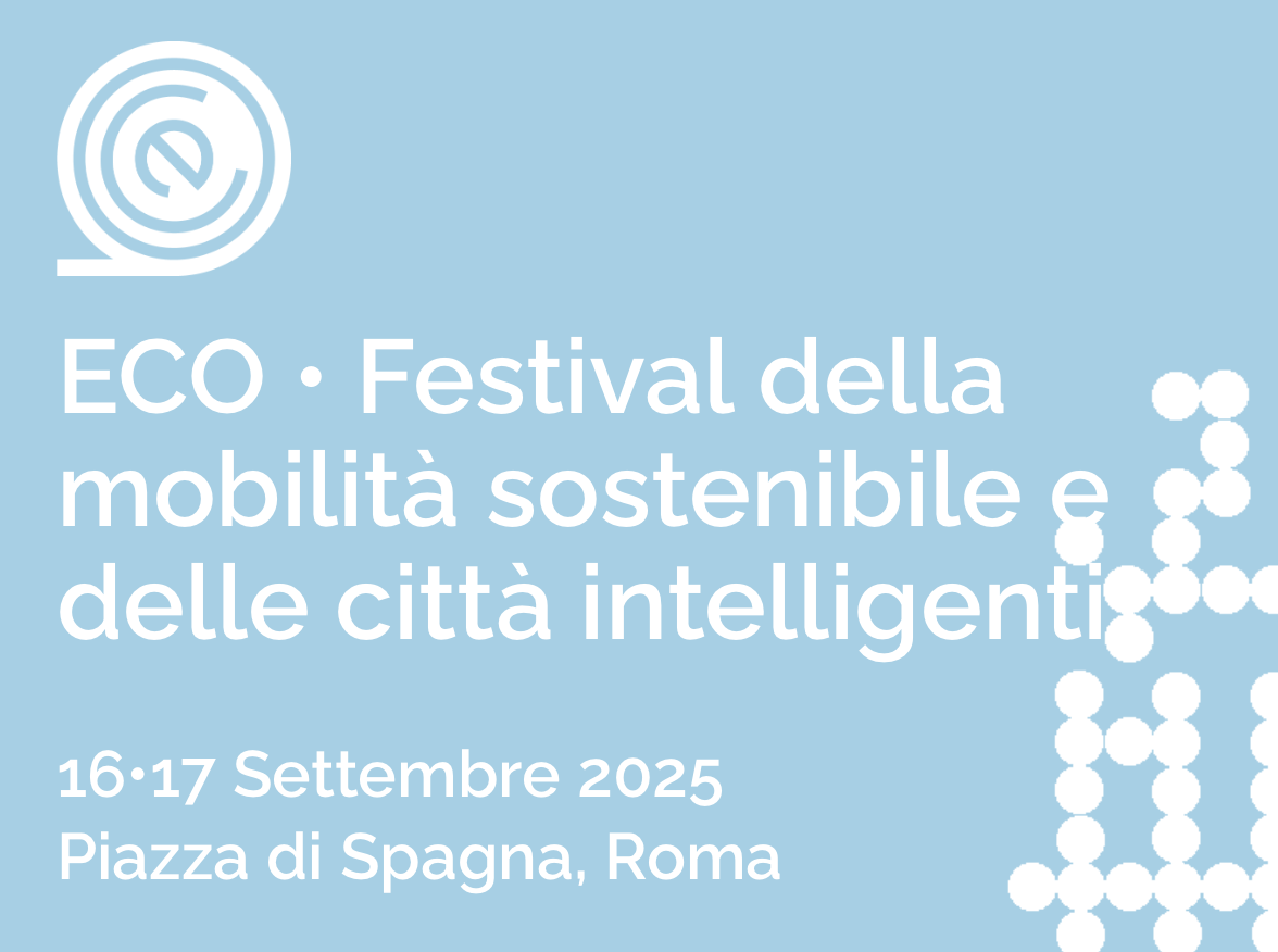 Torna ECO, Festival della Mobilità Sostenibile e delle Città Intelligenti