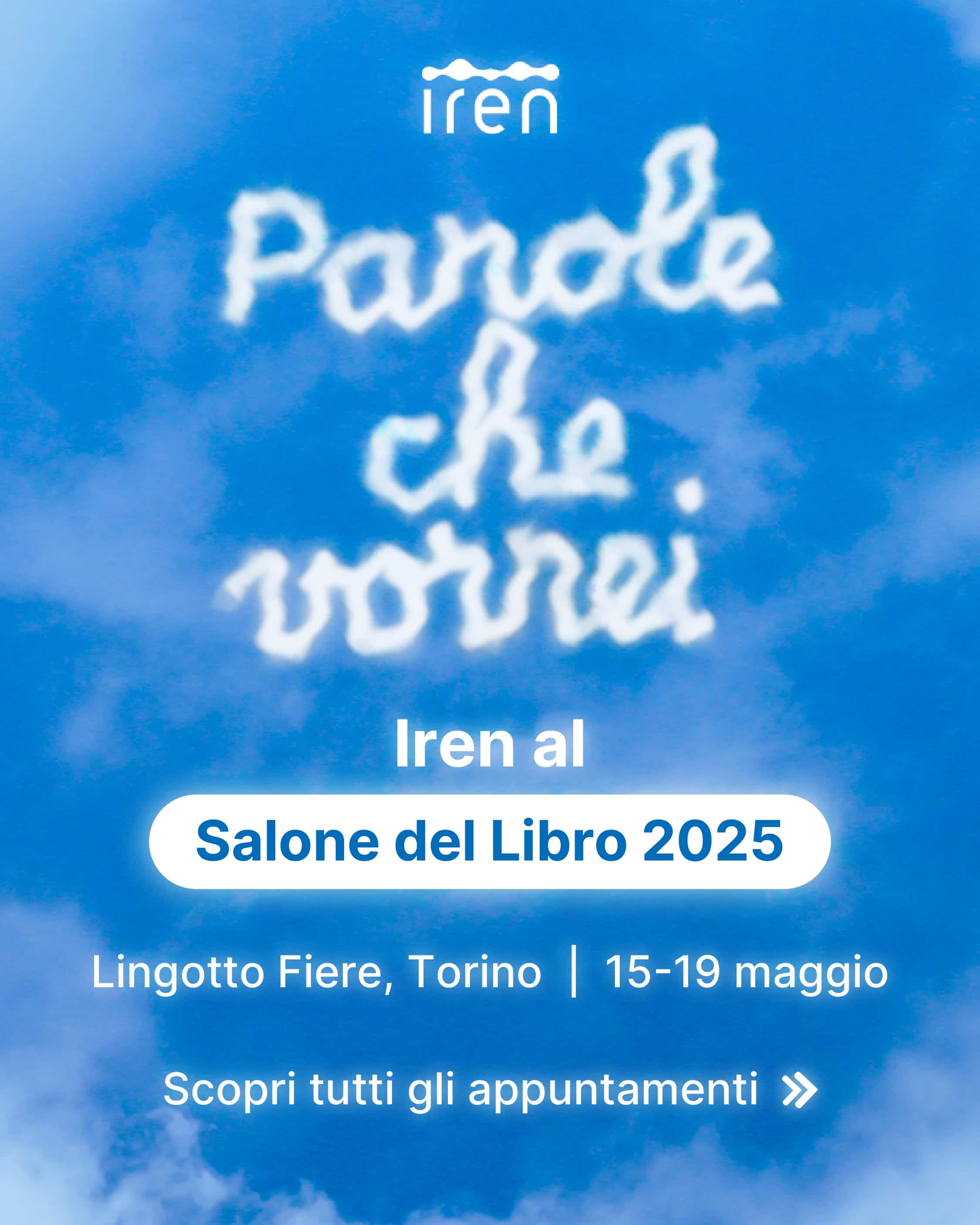 IREN al Salone Internazionale del Libro 2025 con le Parole che vorrei