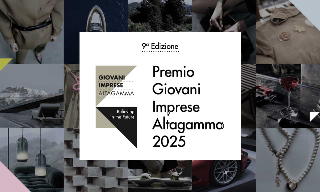Altagamma: nuova edizione del Premio Giovani Imprese